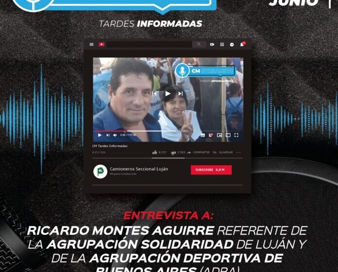  Entrevista a Ricardo Montes Aguirre, destacado referente de la Agrupación Solidaridad de Luján